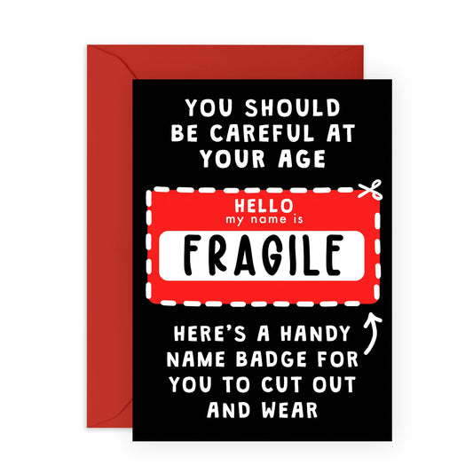Funny Birthday Cards for Grandmother Nan Grandad - My Name is Fragile - Rude Greeting Cards for Uncle Mum Dad - Humour Jokes Sarcasm - Retirement Gifts for Him her - Comes With Stickers By Central 23