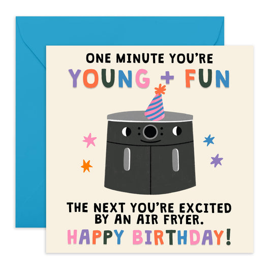 Birthday Card with Joke About Aging – 'Young & Fun to Air Fryer Excitement' – Gifts for Foodies, Cooks, Him, Her, Auntie, Uncle, Wife, Girlfriend – Comes with Fun Stickers