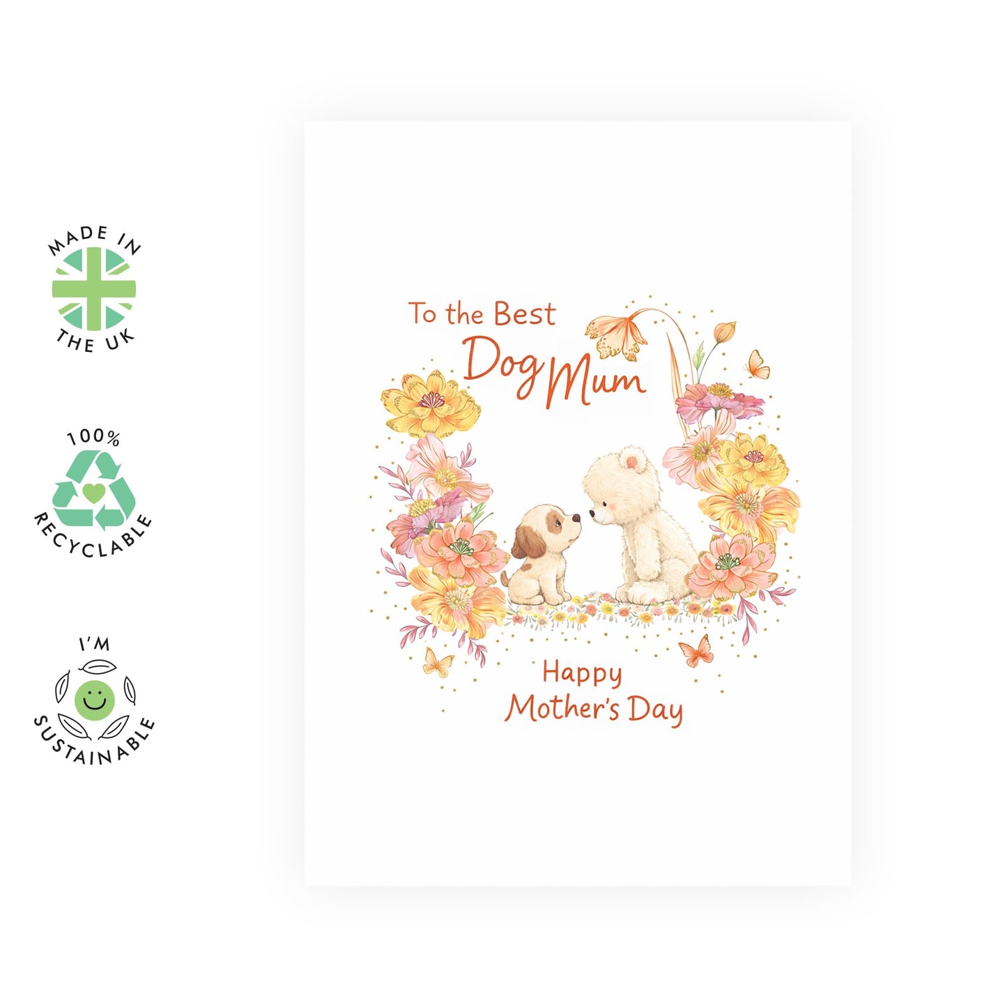 Cute Mother’s Day Card – Dog Mum, Puppy Floral Design– Cute Pet Lover Gift for Mum Mummy Mother Mama Wife Her Women - Mothering Greetings From Daughter Son Kids Husband -Comes with Stickers
