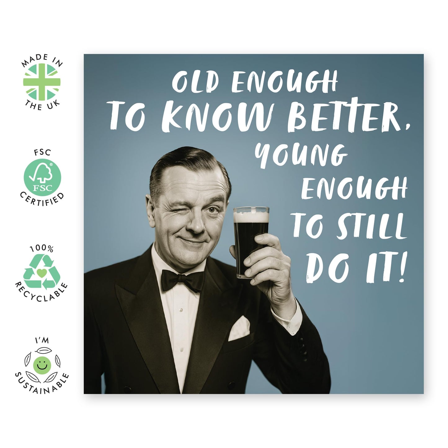 Funny Men Birthday Card - Gentleman Humour - Cheeky Card for Dad, Husband, Brother, Friend, Uncle, Bro, Lad, Mate, Colleague, Guys, Boys, Him - Getting Old and Fun - Comes with Stickers