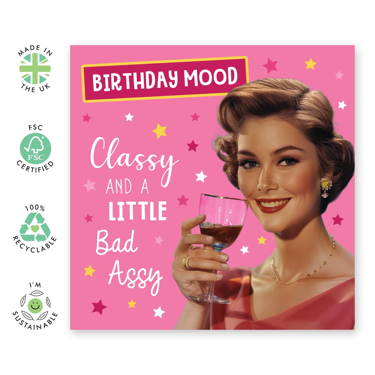 Birthday Greeting Card - 'MOOD CLASSY SASSY' - Perfect for Celebrating Class & Attitude - Ideal for Friends Who Love a Touch of Glamour & Fun on Their Special Day - Comes With Stickers By Central 23