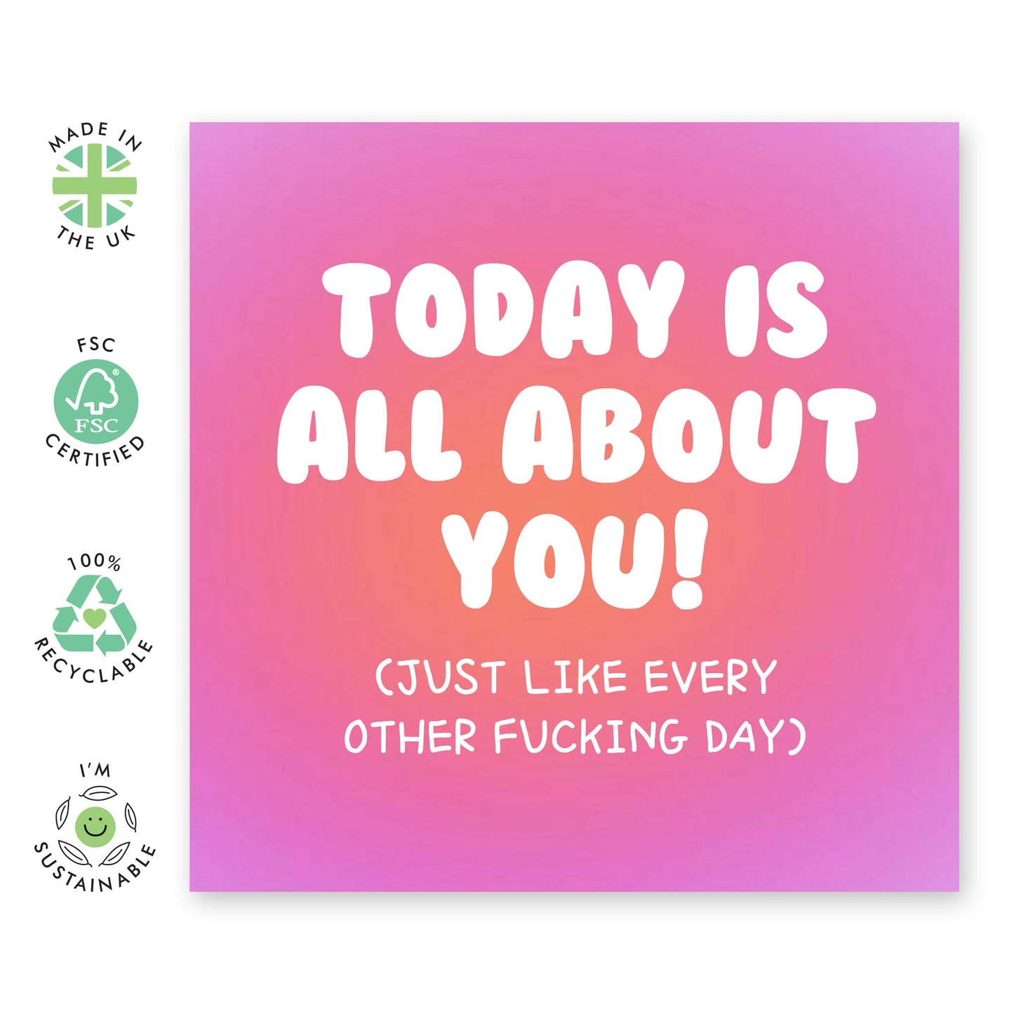 Sister Birthday Card Quirky Sarcastic - Today It's All About You - Sarcasm Humour - Funny Greeting Cards And Envelopes For Her - Mother's Day Card For Mum Aunt - Comes With Stickers By Central 23`