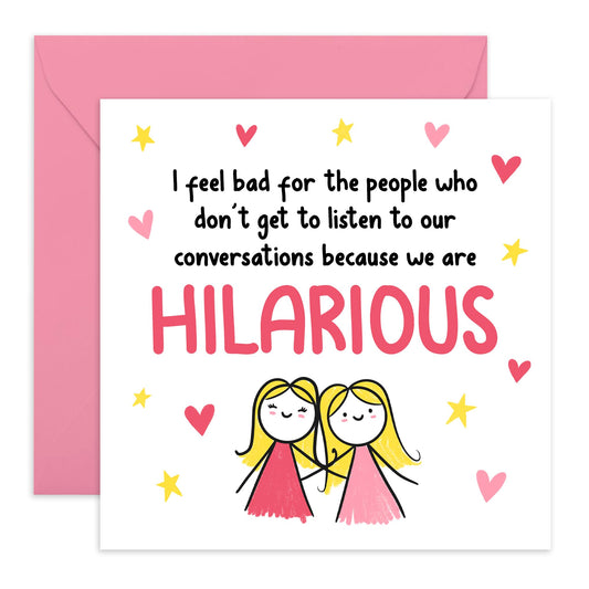 Fun Greeting Card - 'WE ARE HILARIOUS FRIENDS' - Perfect for Celebrating Friendship with Laughter and Joy - A Great Way to Appreciate Your Fun and Fabulous Friend - Comes With Stickers By Central 23