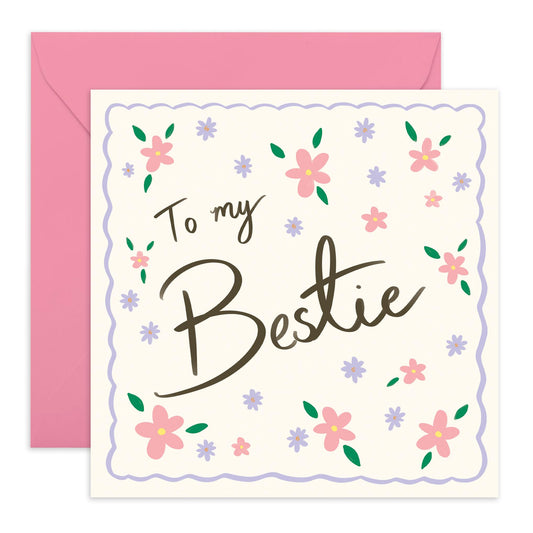 Sweet Birthday Card - 'To My Bestie Floral' -Gifts for Best Friends, BFF, Girlfriend, Lads, Her - A Message For You - Comes with Fun Stickers