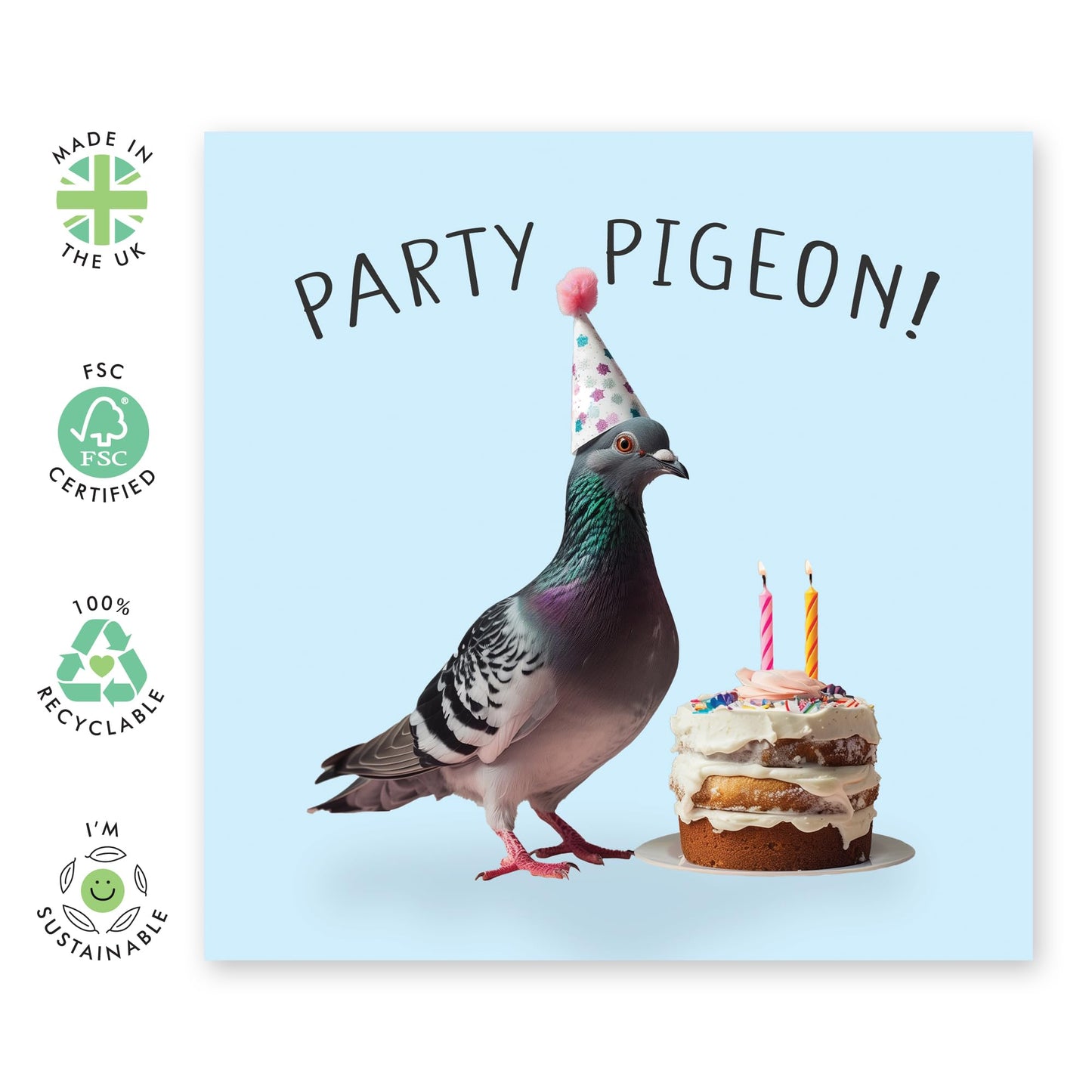 Greeting Card - 'PARTY PIGEON' - Perfect for Any Occasion with a Fun & Playful Design - Ideal for Adding a Touch of Humor & Joy to Celebrations or Everyday Moments - Comes With Stickers By Central 23