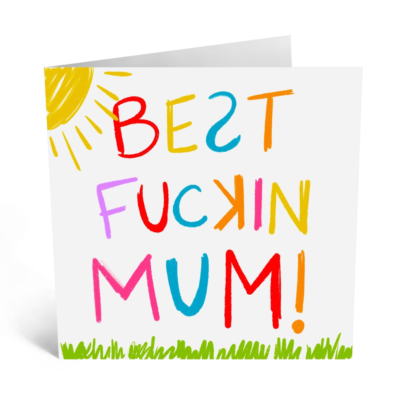 Bold Greeting Card for Her - 'BEST FU*KIN MUM' - Colourful Appreciation for Mama, Mam, Ma, Mummy, Her, Ladies, Women from Son Daughter Husband - Mothers Day Card Gift -Comes With Stickers
