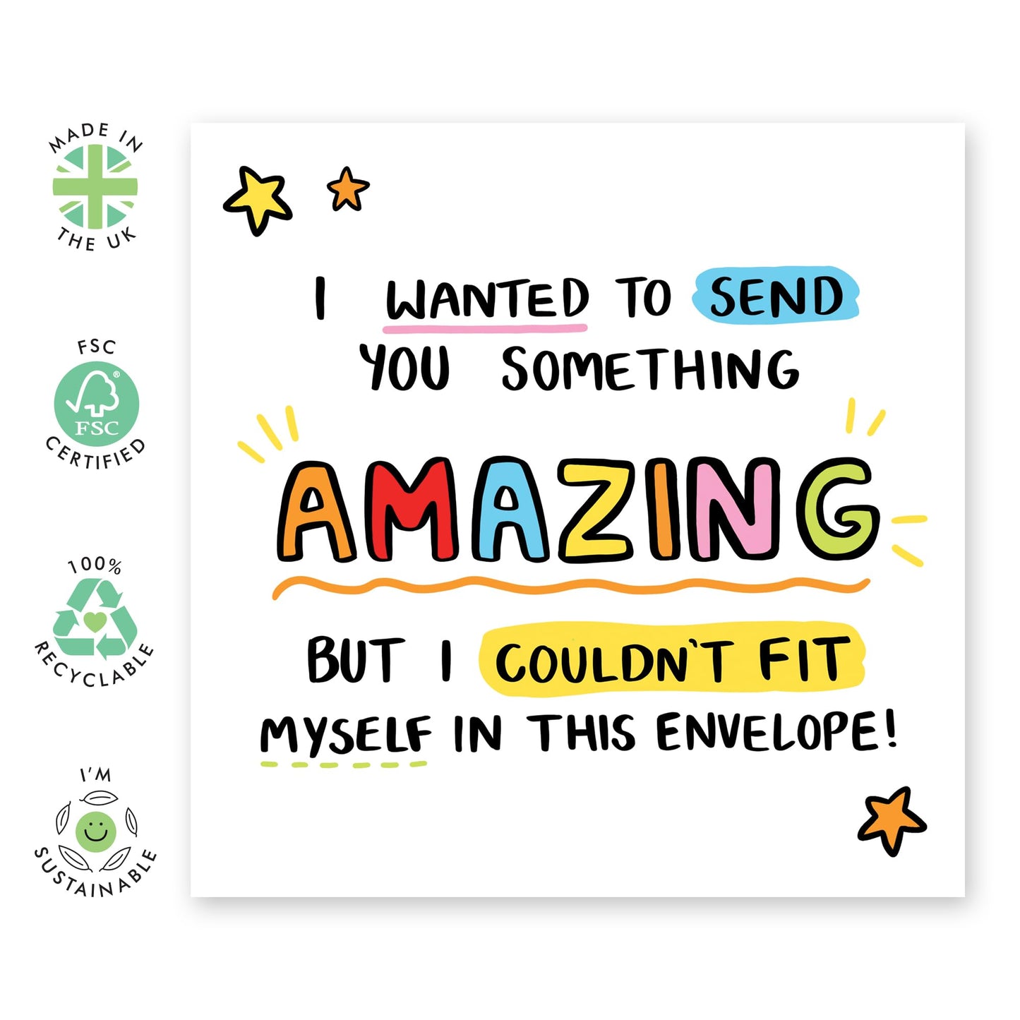 Funny & Sweet Birthday Card - 'Couldn't Fit In This Envelope' - Gifts for Girlfriend, Boyfriend, BFF, Wife, Husband, Bestie, Sister, Colleagues - Amazing Presents - Comes with Fun Stickers