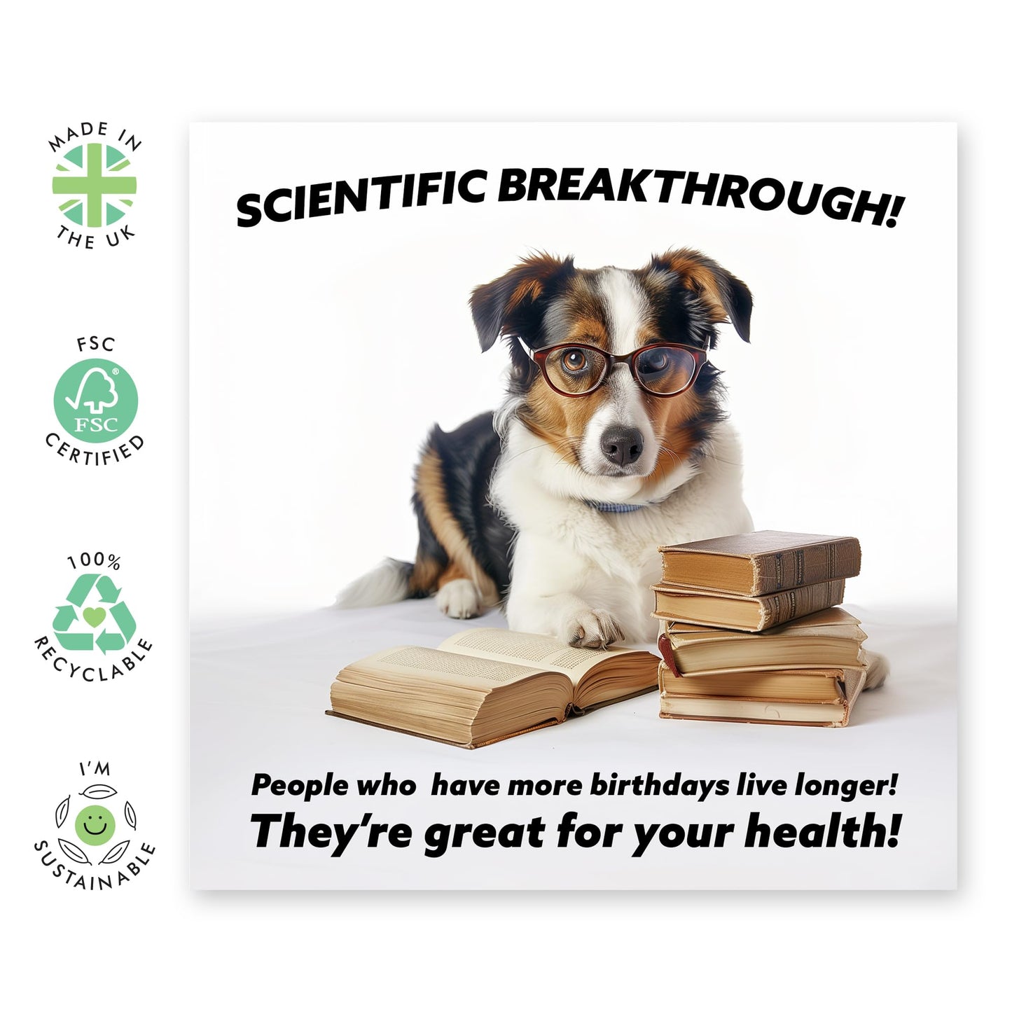 Greeting Card - 'SCIENTIFIC BREAKTHROUGH DOG' - Perfect for Dog Lovers and Science Enthusiasts - Ideal for Celebrating Birthdays with a Fun Twist & Adds Humor - Comes With Stickers By Central 23