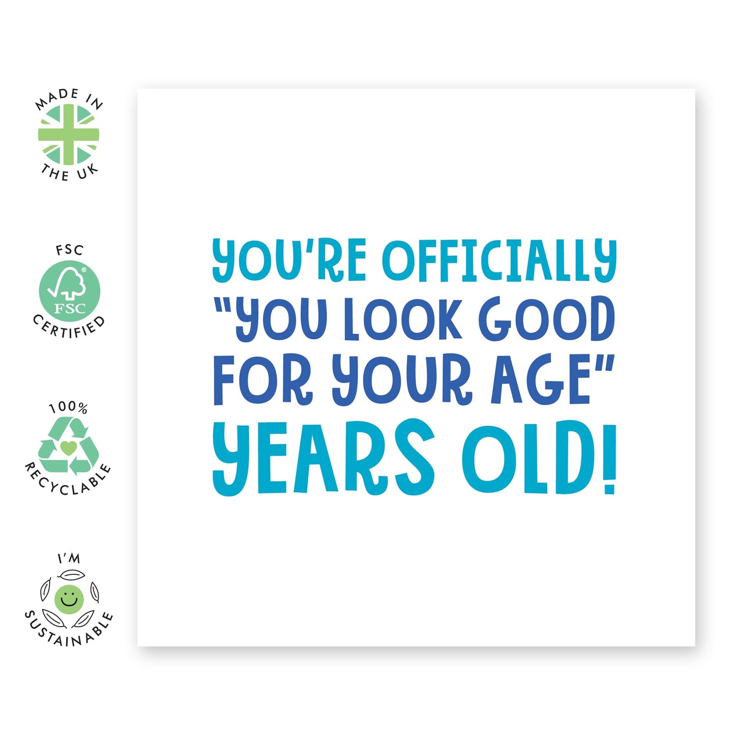 Dad Birthday Cards Funny - Look Good For Your Age - Humorous Birthday Card For Men Women - For Brother Uncle Grandad Husband - 50th 60th 70th Birthday - Comes With Stickers - By Central 23