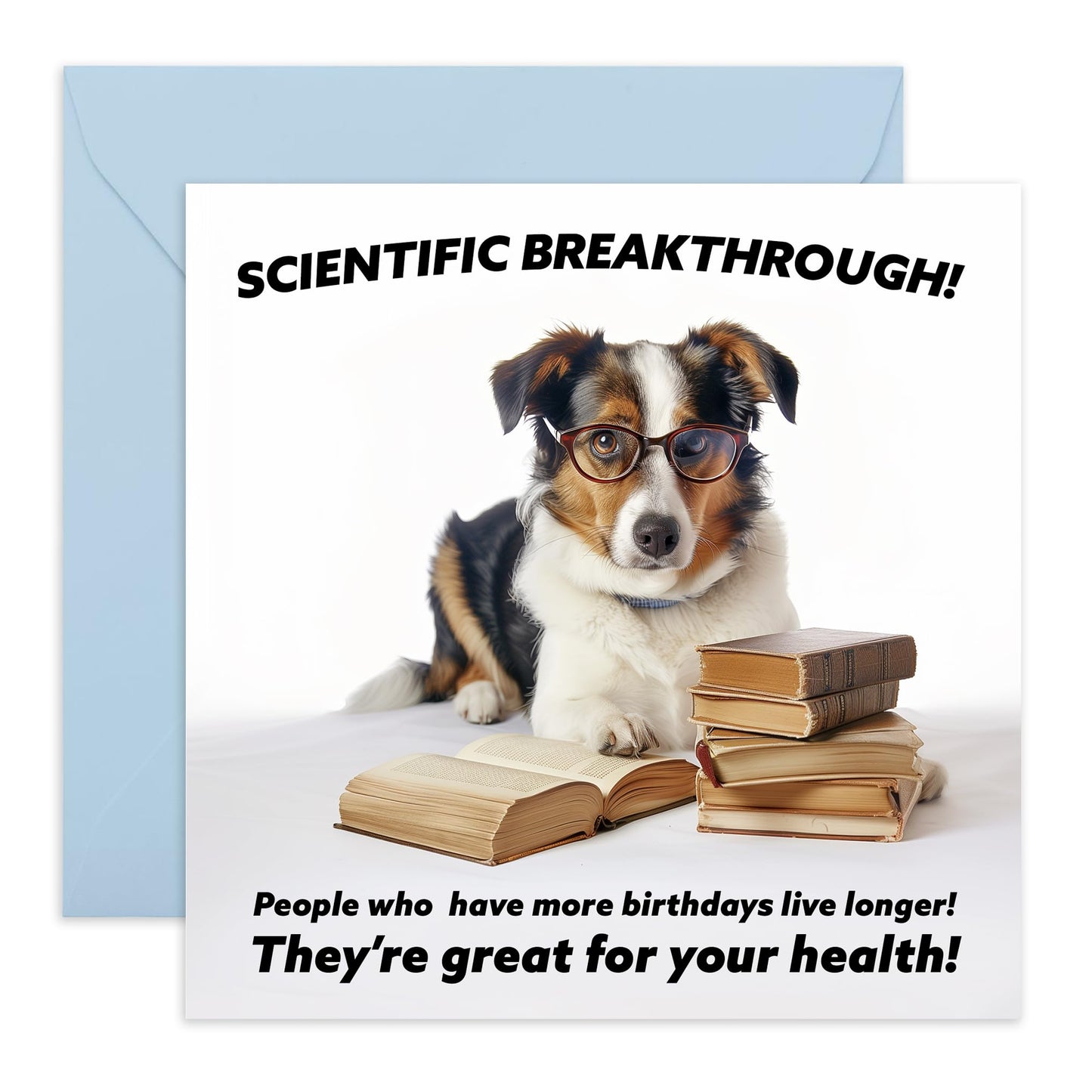 Greeting Card - 'SCIENTIFIC BREAKTHROUGH DOG' - Perfect for Dog Lovers and Science Enthusiasts - Ideal for Celebrating Birthdays with a Fun Twist & Adds Humor - Comes With Stickers By Central 23