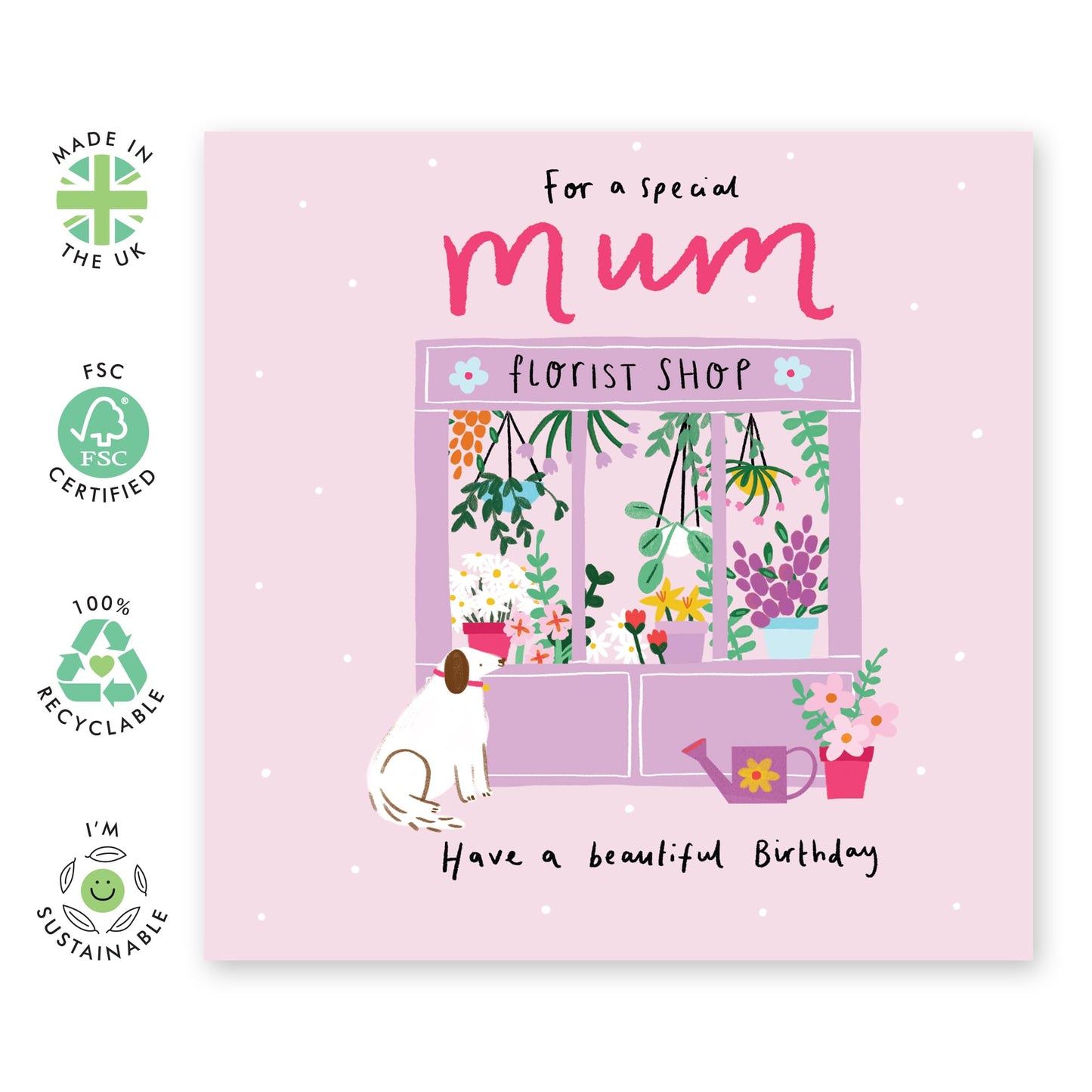 Mum Birthday Card - For A Special Mum, Dogs Flower Shop - Flowers Florist Plants - Happy Birthday Mom Card - Floral Birthday Cards For Mum Mama Mommy Mothers - Comes With Fun Stickers By Central 23