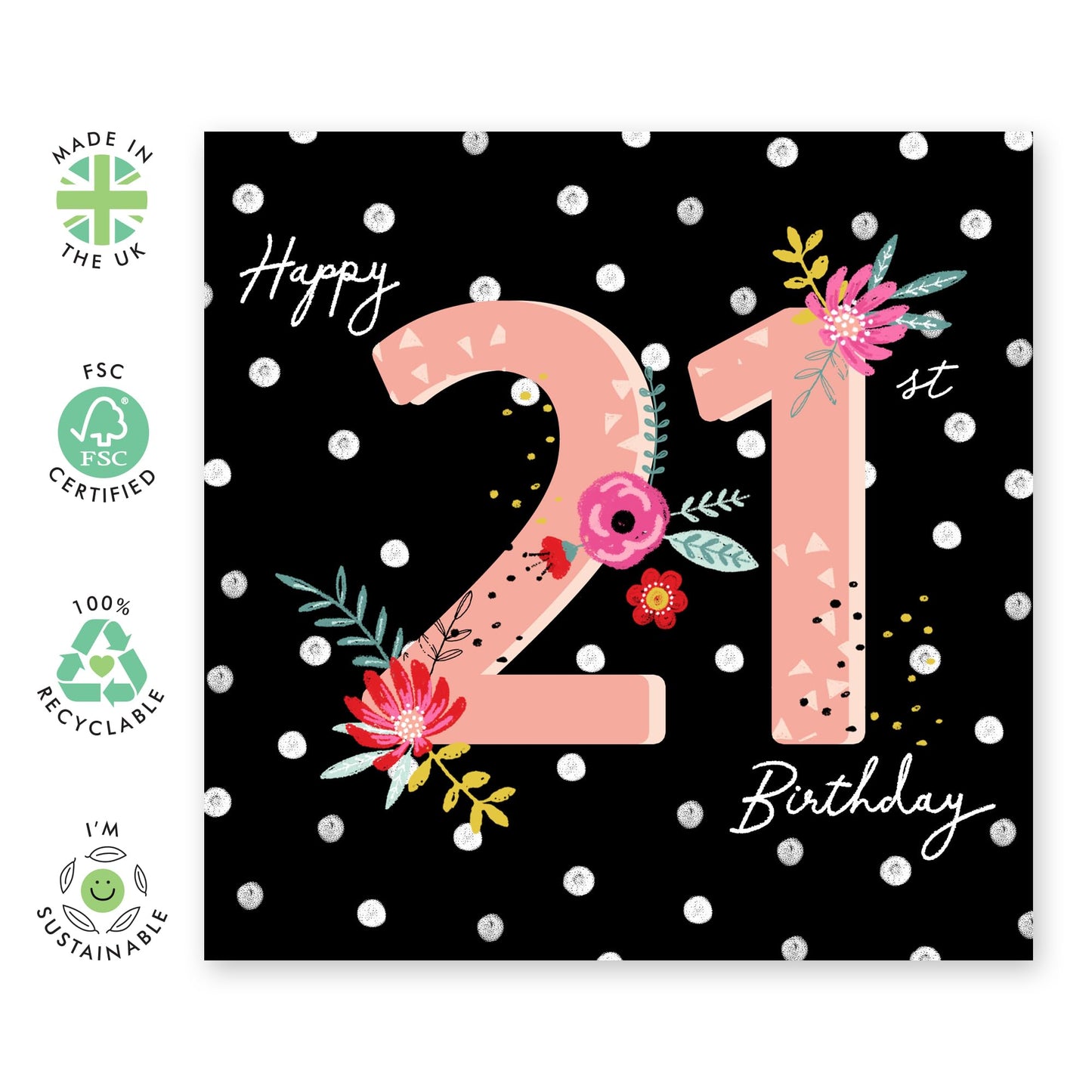 21st Birthday Card For Her - 21st Polka Dot - Women Sister - Happy Twenty-first Floral Birthday Card - Daughter Niece - From Mum Dad - Women Friends - Comes With Fun Stickers By Central 23