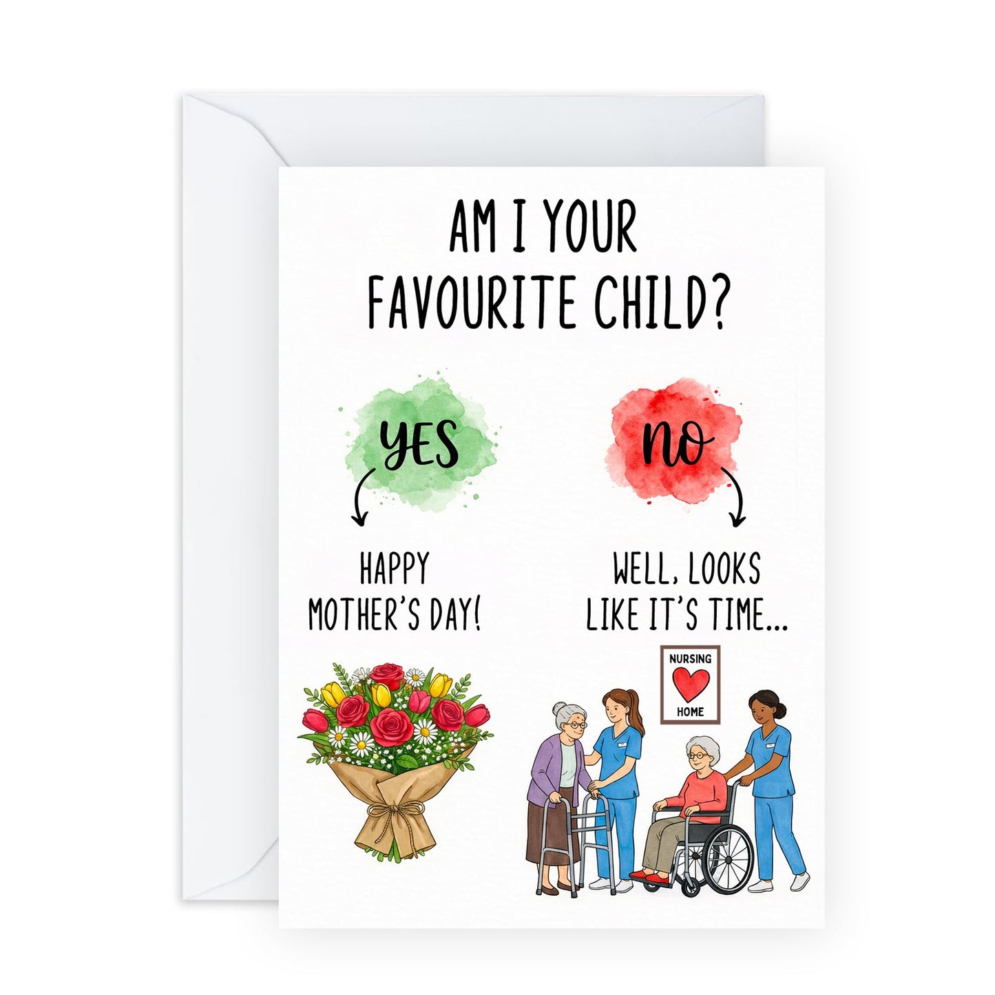Mother’s Day Card Funny - ‘Am I Your Favourite Child?’ Sarcastic Greeting Card for Mum from Son or Daughter - Humorous Nursing Home Joke for Mummy - Made in UK - Includes Envelope