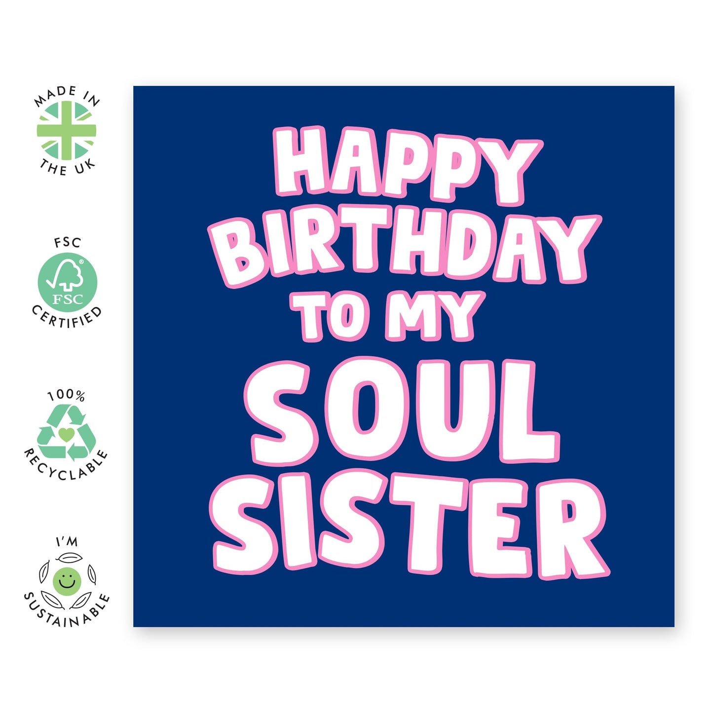 Happy Birthday Card - 'Soul Sister' - Quirky Gift for Family, Relatives, Sisters, Sis, Girlfriends, Siblings - I love you - Comes with Fun Stickers