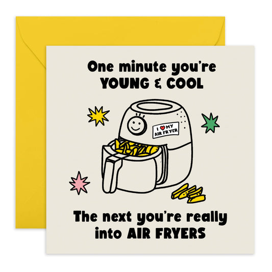 Funny Greeting Card For Him And Her - Really Into Air Fryers - Men Women Birthday Card - Humorous Greeting Card For Adult - Him Her Birthday Greeting Card - Comes With Stickers By Central 23