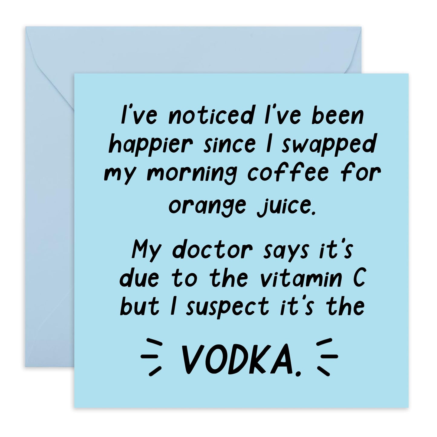 Funny Birthday Card For Women Men - Morning Orange Juice Vodka - Sass Banter Humour - Mum Birthday Card - Dad Greeting Cards - Gifts For Him Her Grandma Nan - Comes With Cute Stickers By Central 23