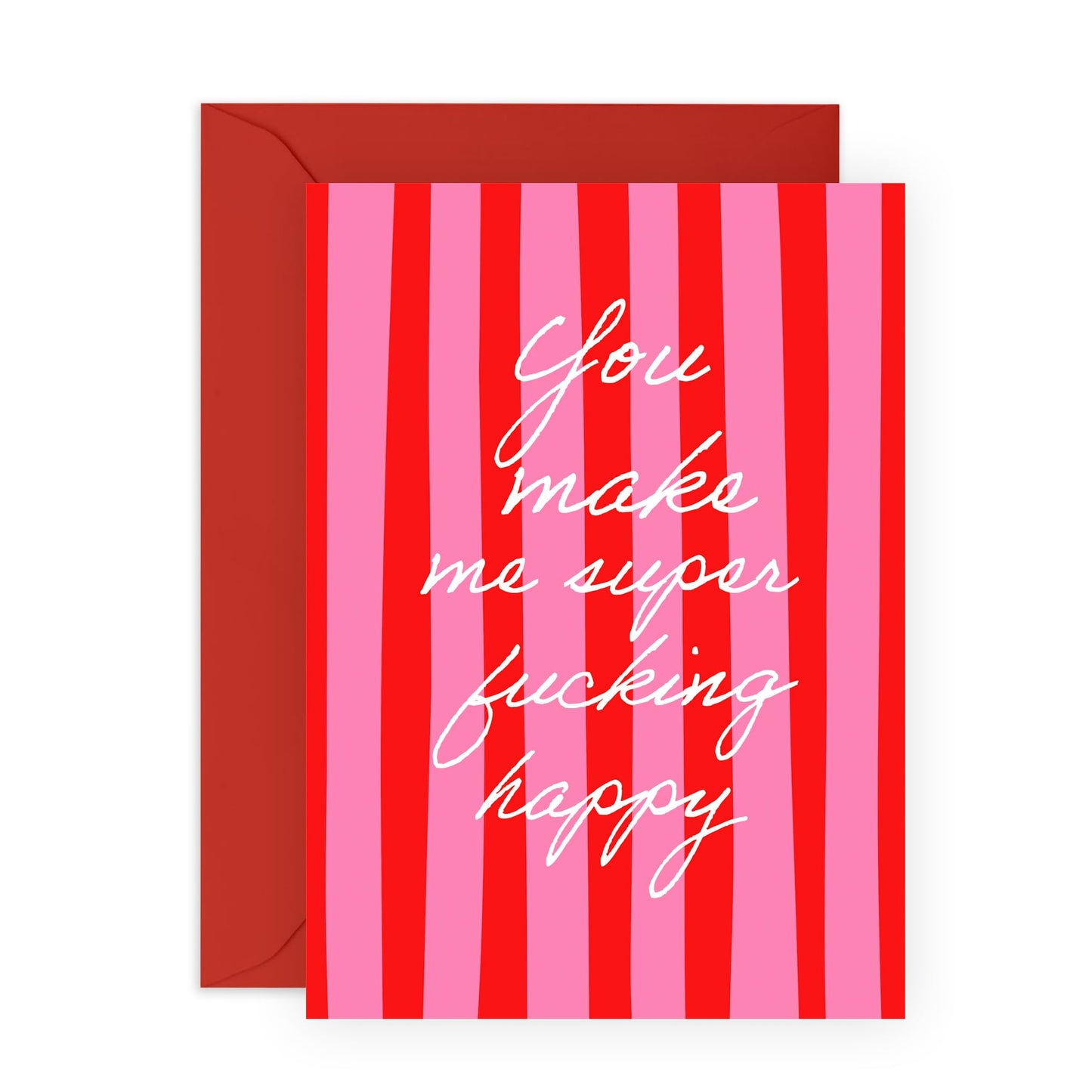 You Are Loved Cards Just Because - You Make Me Super F*cking Happy - Sweet Anniversary Card Valentines Day Cards Him Her Men Women - Gifts For Friends - Comes With Cute Stickers By Central 23