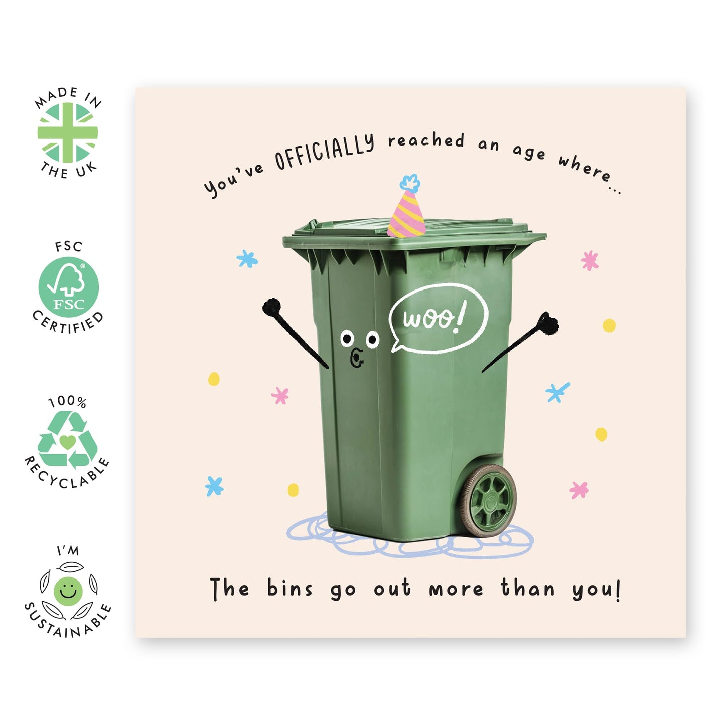 Funny Birthday Card - 'BINS GO OUT MORE THAN YOU!' - Perfect for Celebrating with Humor and a Touch of Sarcasm - Ideal for Friends Family Besties BFFs Husband Wife - Comes With Stickers By Central 23