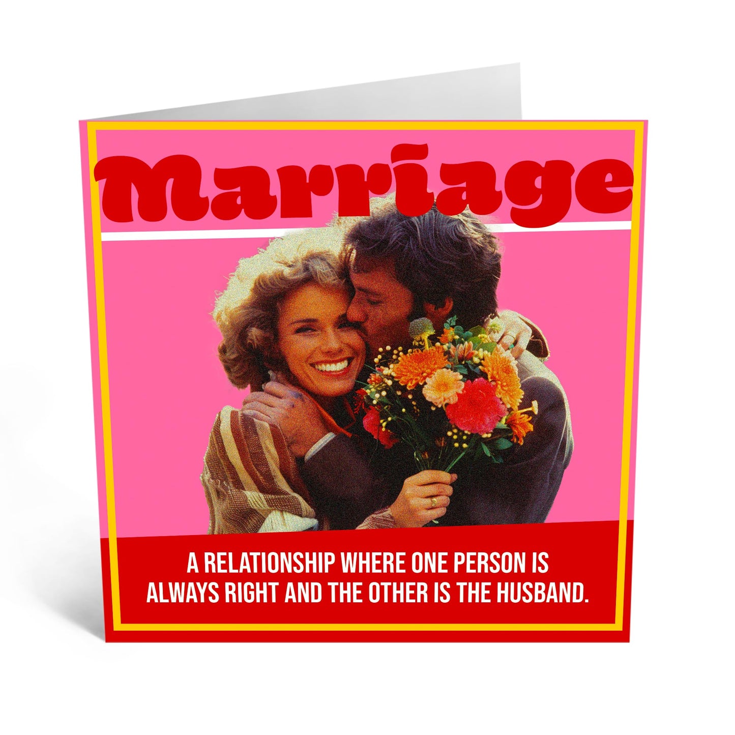 Funny Greeting Card - 'MARRIAGE ALWAYS RIGHT' - Perfect for Celebrating with a Touch of Humor - Ideal for Newlyweds and Long-Time Couples Who Enjoy a Laugh - Comes With Stickers By Central 23