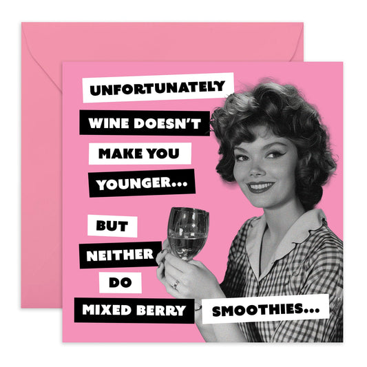 Funny Greeting Card - 'WINE MAKES YOU YOUNGER' -Gifts for Wine Lovers, Mum Birthday Card, Mothers Day Ideas - Presents for Women, Her, Ma, Sister, Wife, Auntie, Colleague - Comes with Stickers