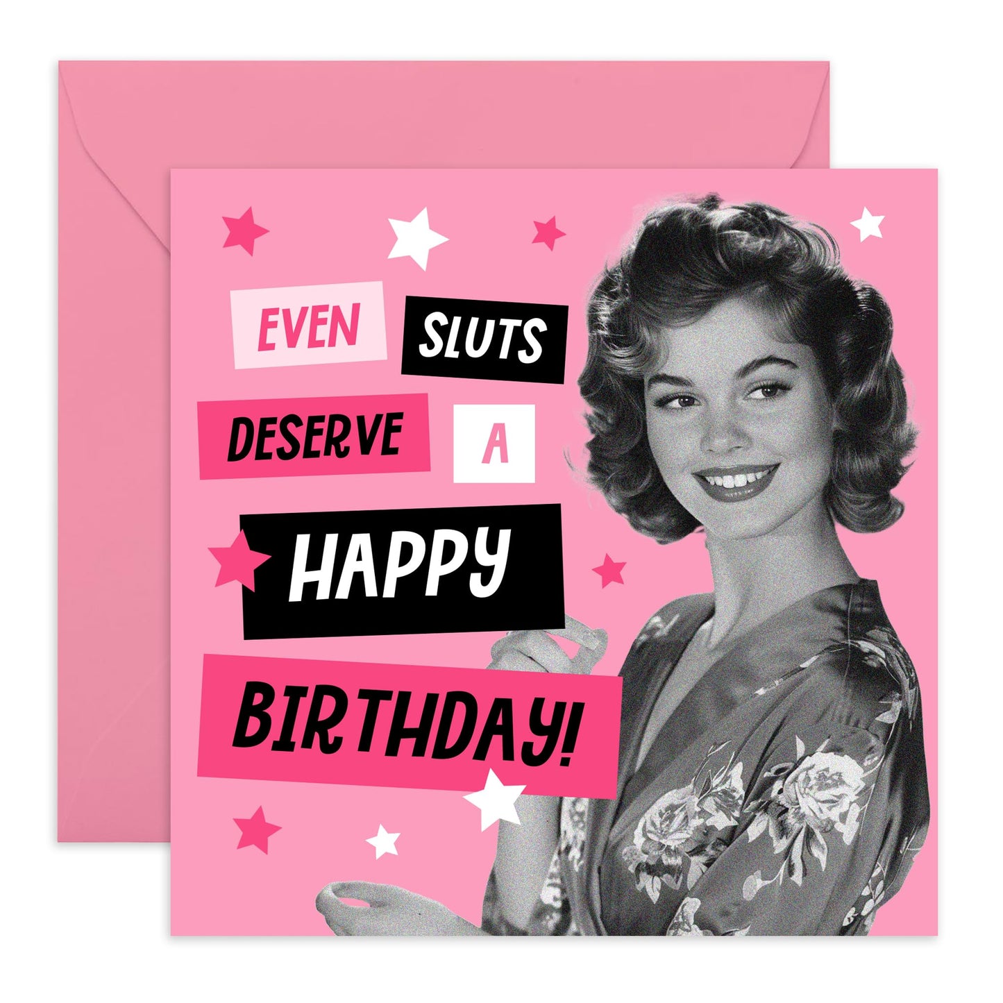 Greeting Card - 'SL*TS DESERVE A BIRTHDAY' - Perfect for Celebrating with Bold Humor and Fun - Ideal for Those Who Appreciate a Playful and Unconventional Message - Comes With Stickers By Central 23