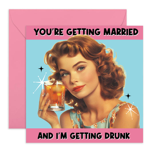Funny Wedding Card - 'I'm Getting Drunked' - Gifts for Groom, Bride, BFF, Best Mate, Friend, Buddy, Brother, Sister - Congratulations - Comes with Fun Stickers