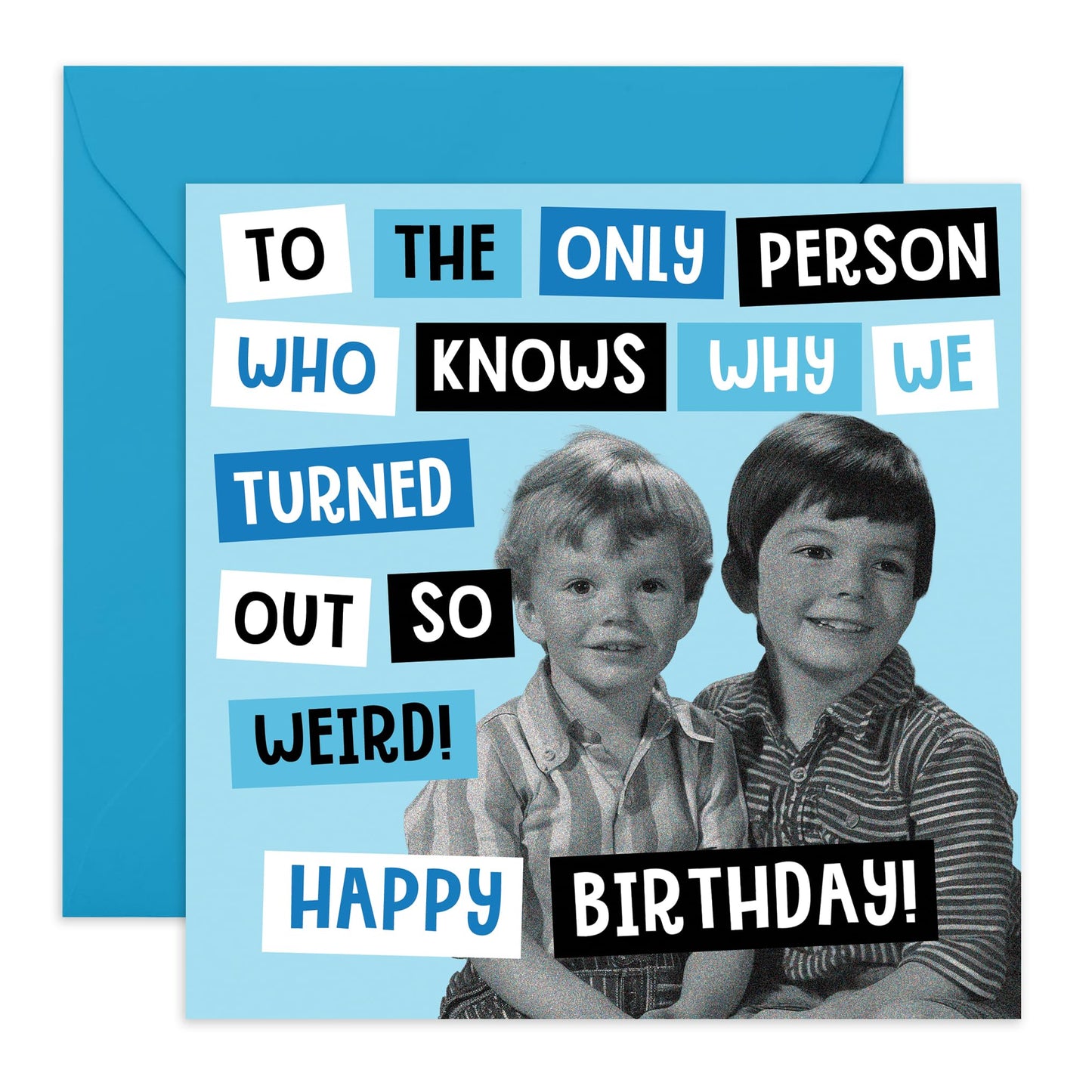 Brother Birthday Cards - Why We Turned Out So Weird - Funny Birthday Card For Men - For Step Brother Cousin Best Friend - Comes With Stickers And Envelope - By Central 23