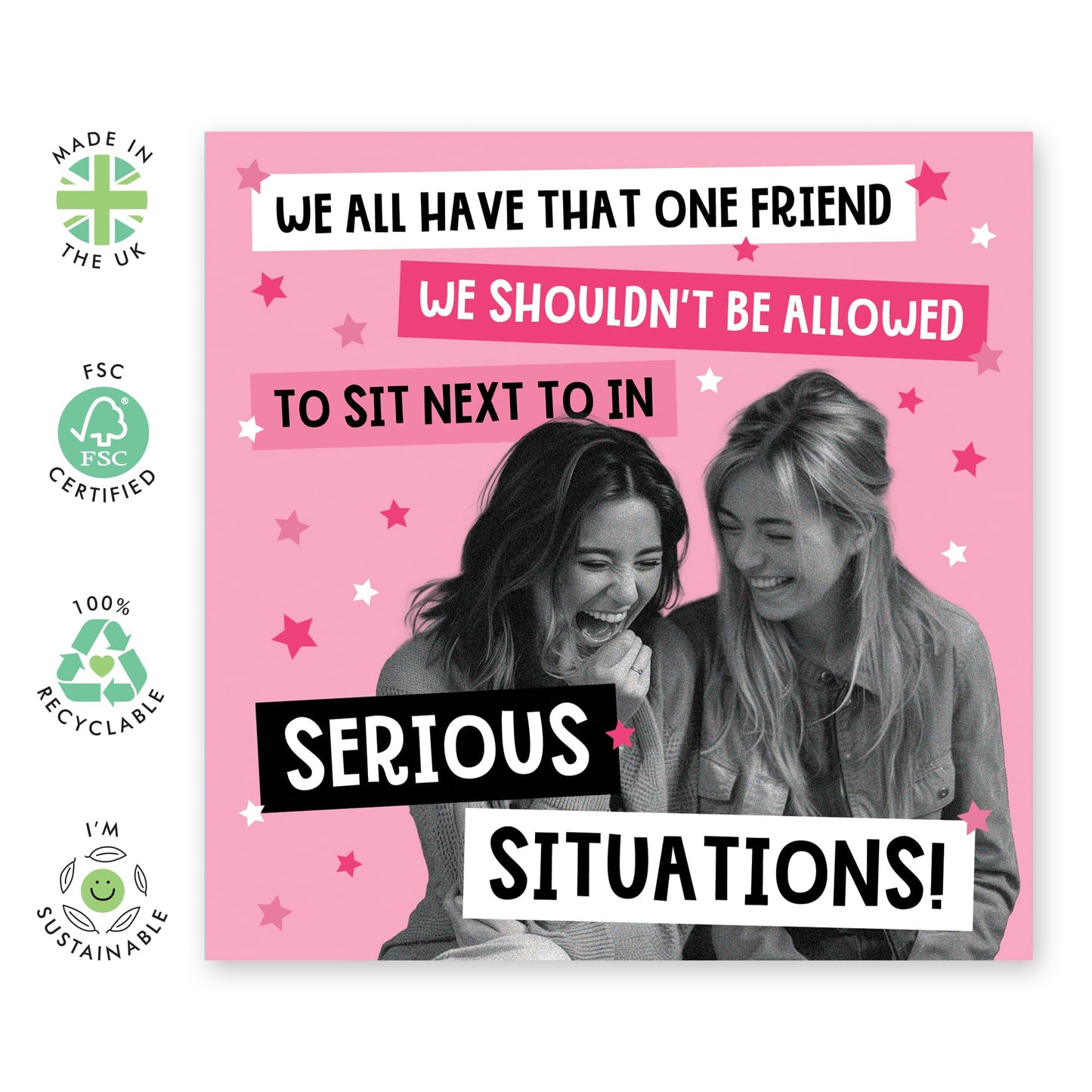 Friend Birthday Cards For Women - Sit Next To In Serious Situations - Greeting Cards Birthday Female - For Bestie Bff Colleagues - Blank Inside - Comes With Stickers - By Central 23