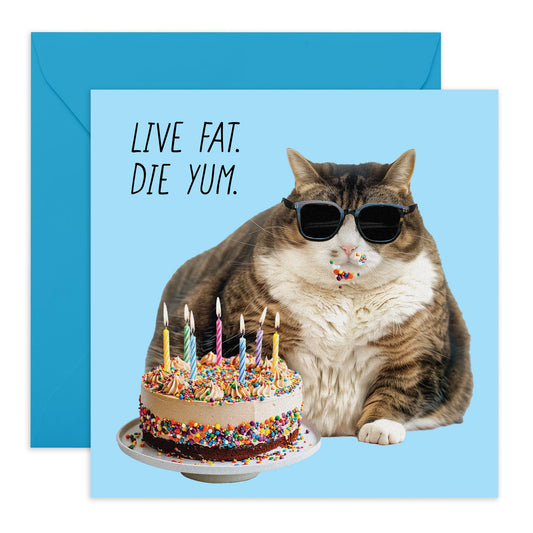 Cat Birthday Card - Live Fat Die Yum- Jokes Puns Banter - Funny Birthday Card For Mum Sister Friends - Hilarious Greeting Cards - Cat Mum Fur Parent Cat Lady Gifts - Comes With Stickers By Central 23