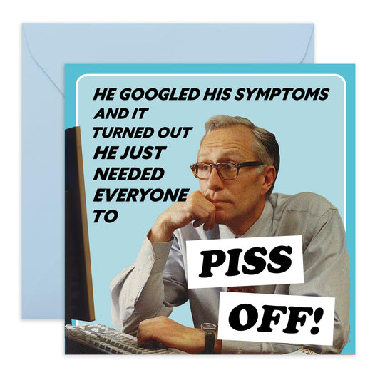 Funny Birthday Cards For Men - Googled His Symptoms - Humorous Greeting Cards For Coworker Colleague Boss - Gifts For Him - Friends Birthday Card - Comes With Stickers - By Central 23