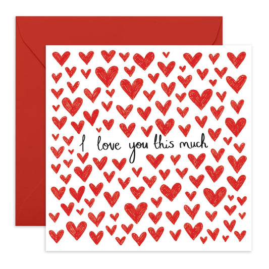 Cute I Love You Greeting Card - 'This Much Hearts' - Sweet Anniversary Card or Valentines Day Idea For Boyfriend Girlfriend Husband Wife - Love Gifts For Her Him - Comes With Stickers
