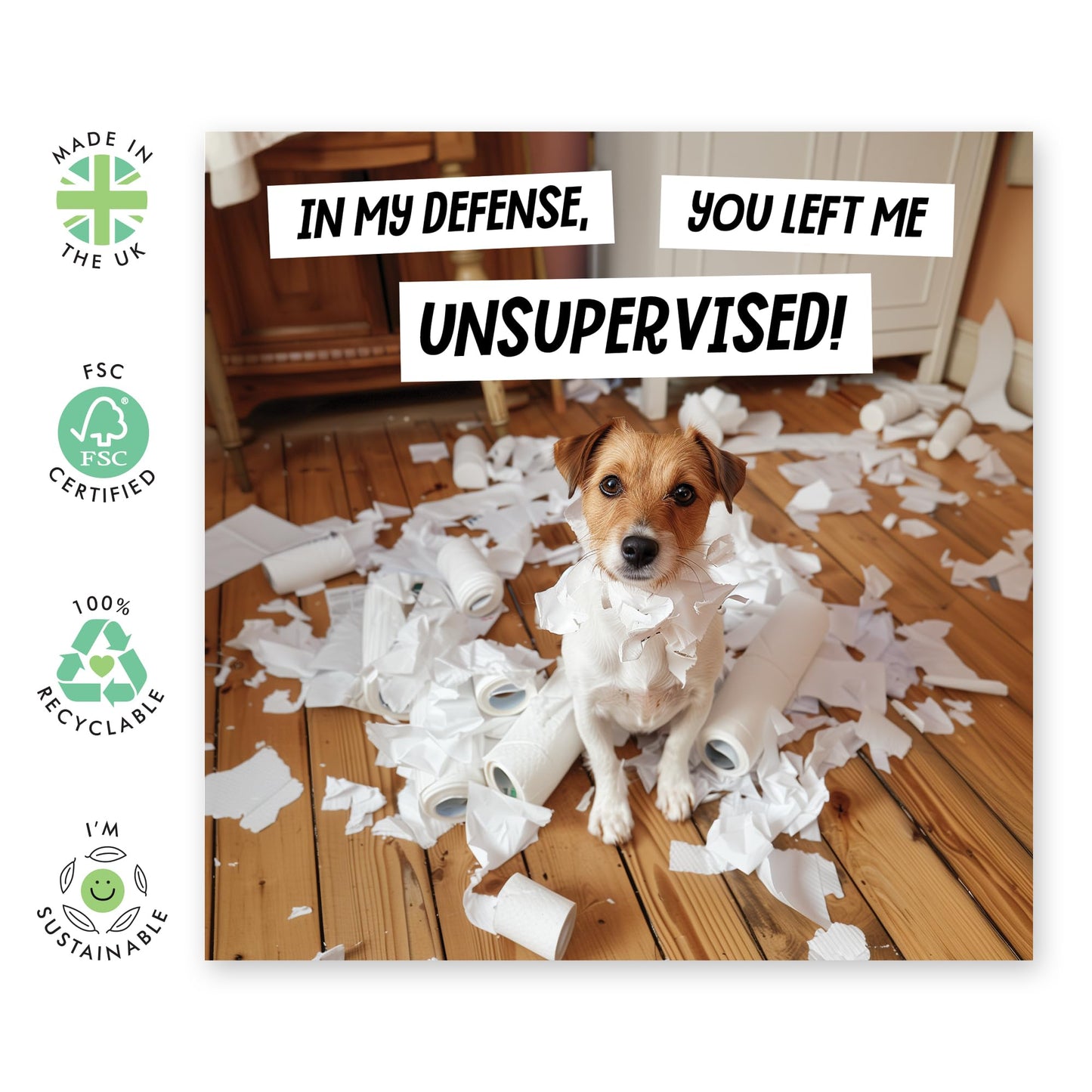 Greeting Card - PUPPY UNSUPERVISED' - Perfect for Adding a Fun and Playful Twist to Any Occasion - Ideal for Dog Lovers and Bringing a Smile with a Hint of Mischief - Comes With Stickers By Central 23