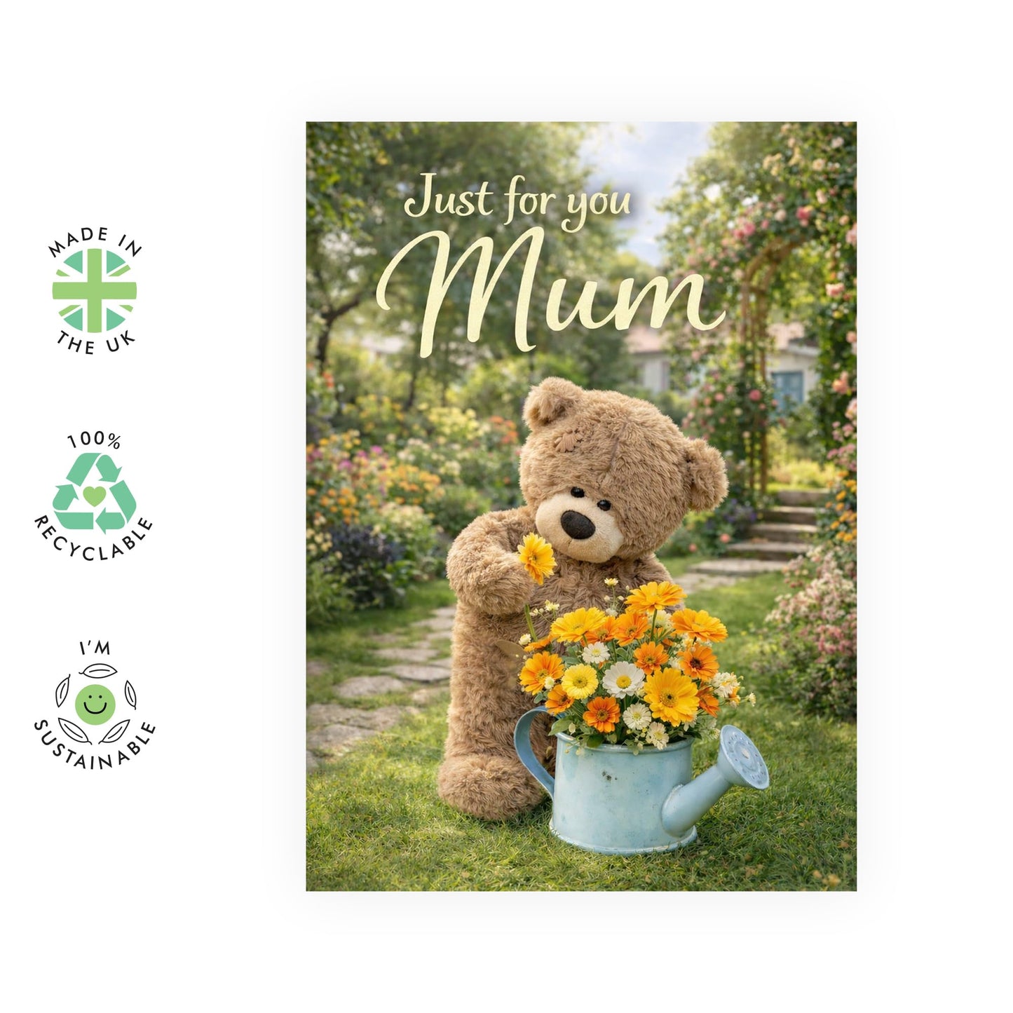 Cute Mother’s Day Card – "Just For You Mum" - Greetings for Mama Mums Mummy Step Mother In Law Grandma Sister Aunt - Teddy Bear Garden Flowers From Daughter Son - Comes with Sweet Stickers