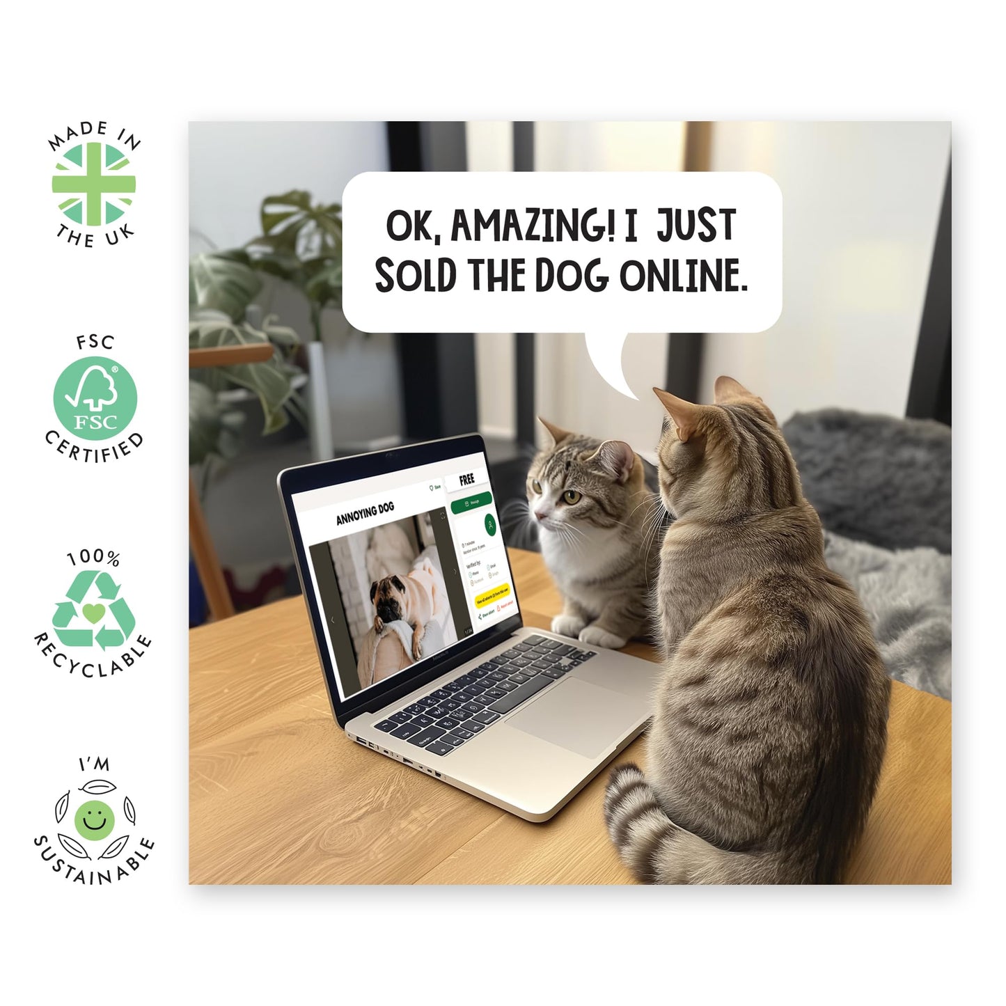 Funny Birthday Card Online Seller Cat - 'Cats Just Sold The Dog Online' - Gifts for Her, Him, Fur Mum or Dad, Friends, Pet Owners - Cats VS Dogs- Comes with Fun Stickers