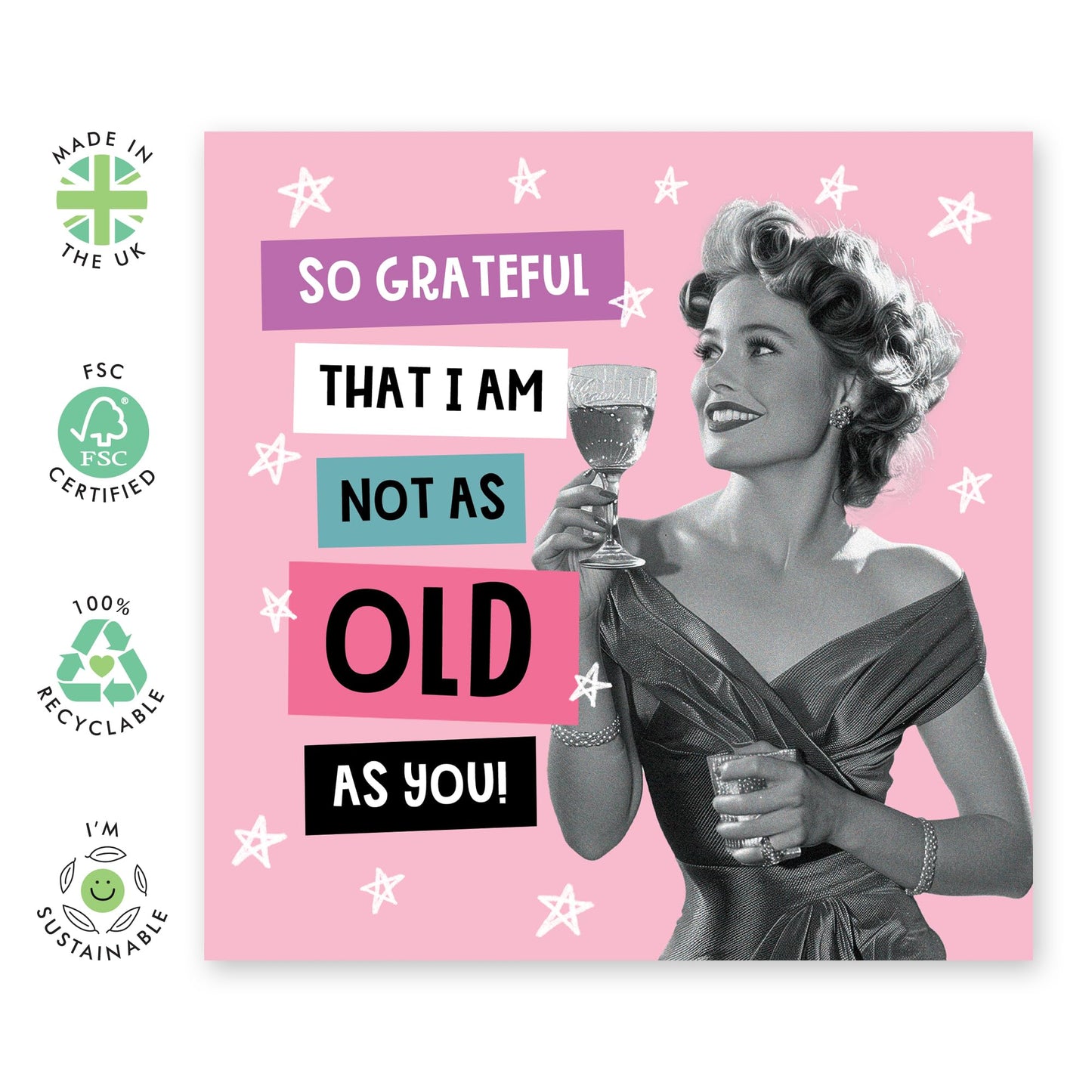 Sister Birthday Card For Women - So Grateful I'm Not As Old As You - Sass Banter - Funny Birthday Card For Older Friends Mum Aunt Nan - Gifts For Her - Comes With Cute Stickers By Central 23