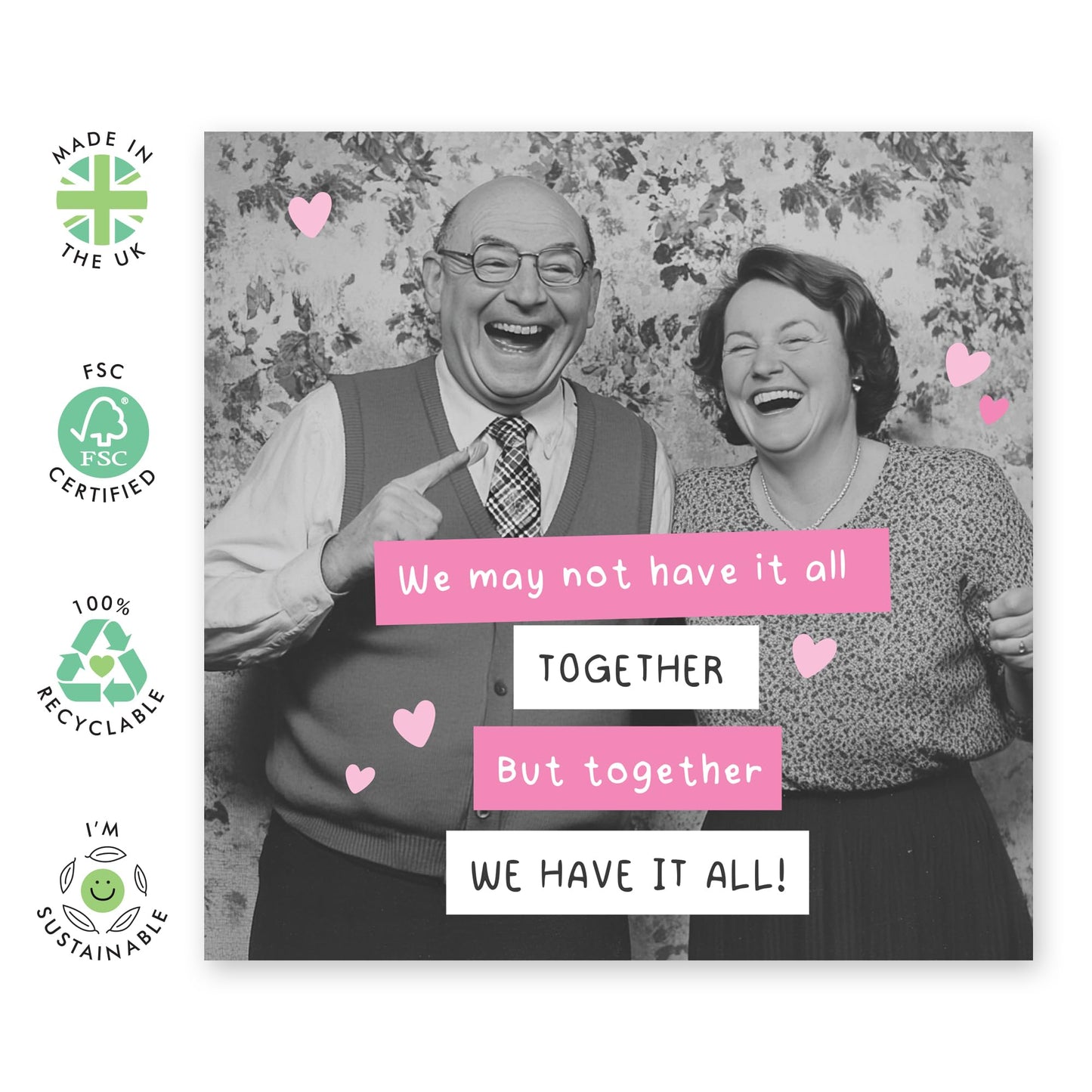 Sweet Anniversary Day Greeting Card - 'We May Not Have It All' - Romantic Gifts for Husband, Wife, Partner, Other Half, Married Couples - Valentines Day Present - Comes with Fun Stickers
