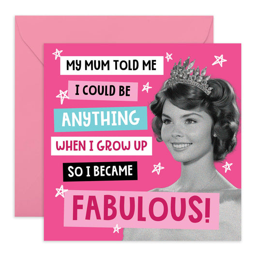 Greeting Card for Her - 'I COULD BE ANYTHING' - Gifts for Mum, Mummy, Ma, Women, Ladies, Wife - Celebrating Achievements and Dreams - Birthday or Mothers Day Card - Comes With Stickers