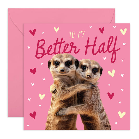 Wedding Anniversary Card For Husband Wife Partner - To My Better Half - Cute Meerkats Valentines Day Cards For Girlfriend Boyfriend Fiance - Gifts For Him Her - Comes With Stickers By Central 23