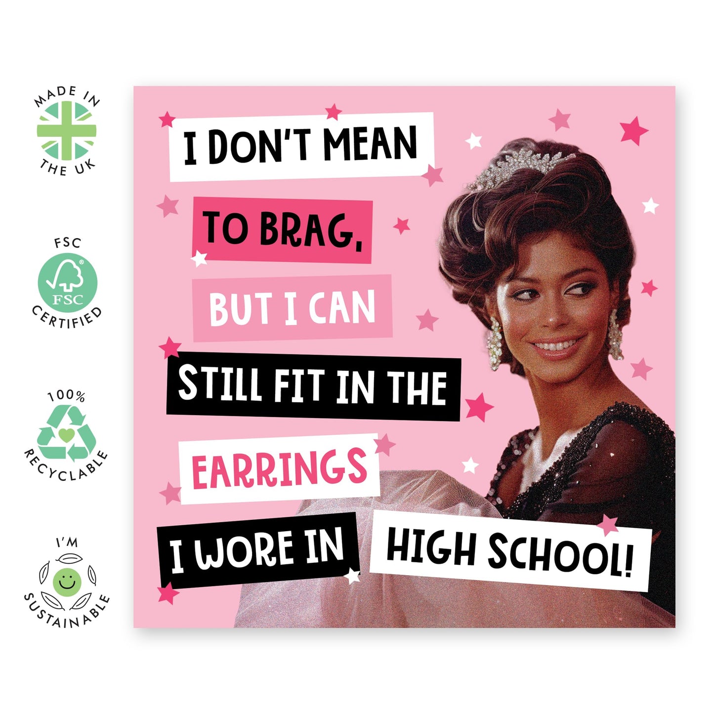 Hilarious & Cute Mum Birthday Card - 'Still Fit My Earrings' - Gift for Mum, Grandmother, Mummy, Wife, Aunt, Gran, Nana, Sister, Friends, Bestie - Mothers Day Card - Comes with Fun Stickers