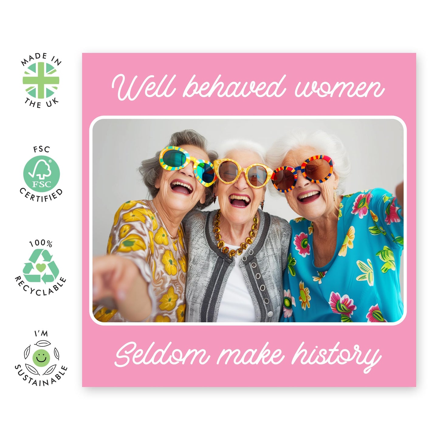 Mothers Day Card - Well Behaved Women Don't Make History Pink - Mum Birthday Card - Gifts For Her From Daughter Son - Womens Birthday Card For Mummy Step Mum - Comes With Fun Stickers By Central 23