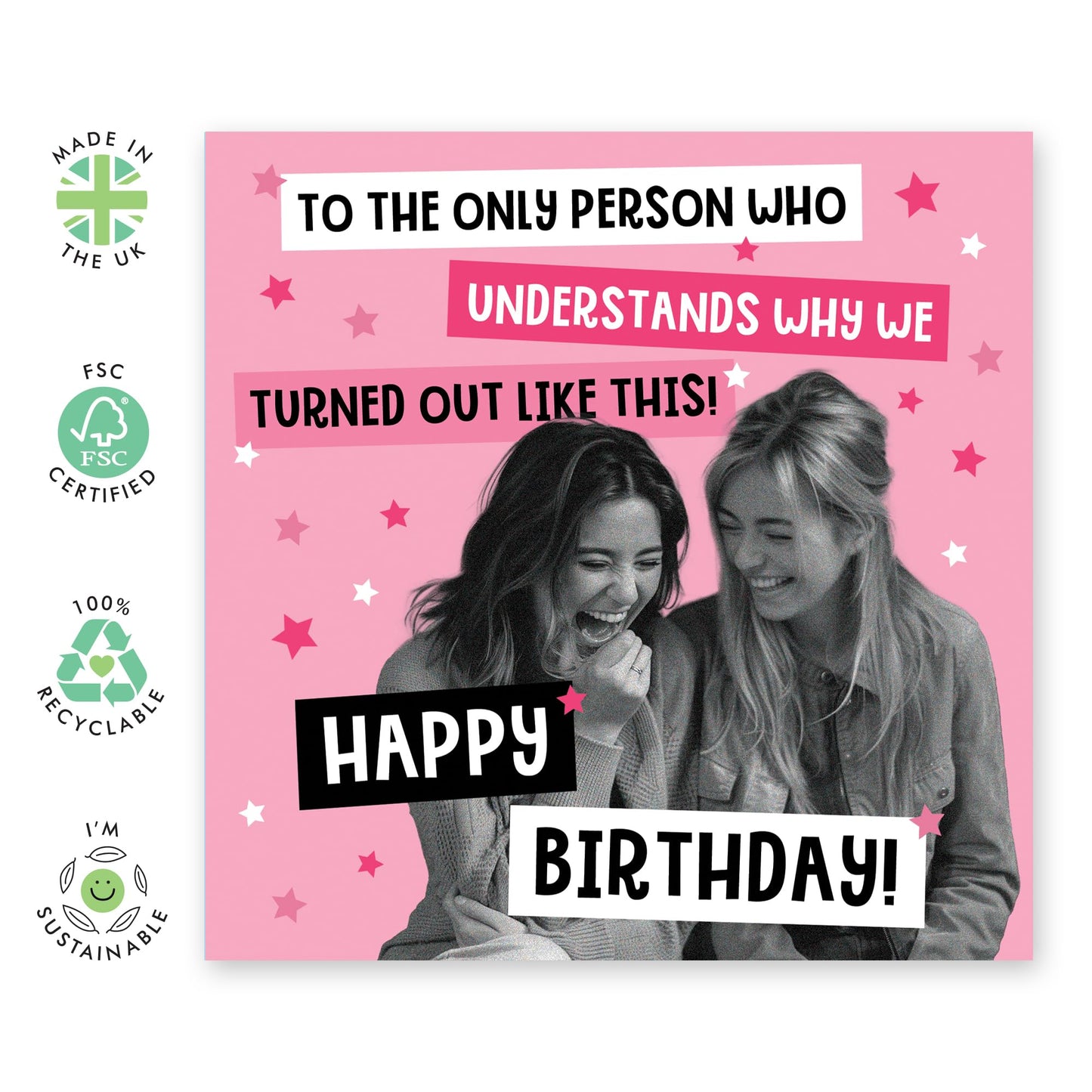 Happy Birthday Card For Women - Why We Turned Out Like This - Best Friend Birthday Card - Friendship Gifts Birthday - Bestie Bff - Blank Inside - Comes With Stickers - By Central 23