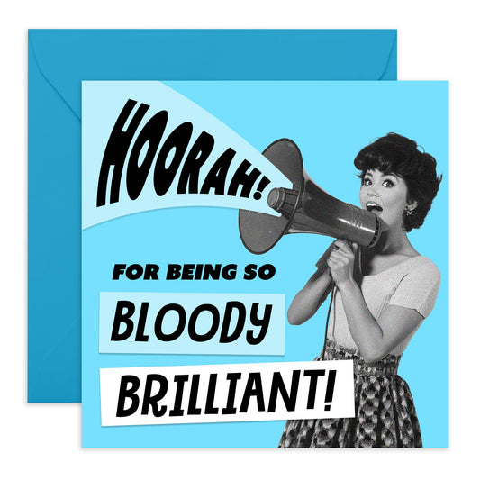Greeting Card for Her Him - 'BEING SO BLOODY BRILLIANT' - Birthday Card for Colleagues, Sister, Wife, Girlfriend, Husband, Boyfriend - Mothers Day Card for Mum, Mummy, Ma - Comes With Stickers