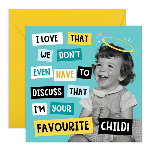 Hilarious Mum Birthday Card - Fave Child Girl - Funny Mothers Day Card for Mummy, Mama, Ma, Her, Women from Daughter - Greeting Cards For Fathers Day, Men - Comes With Fun Stickers