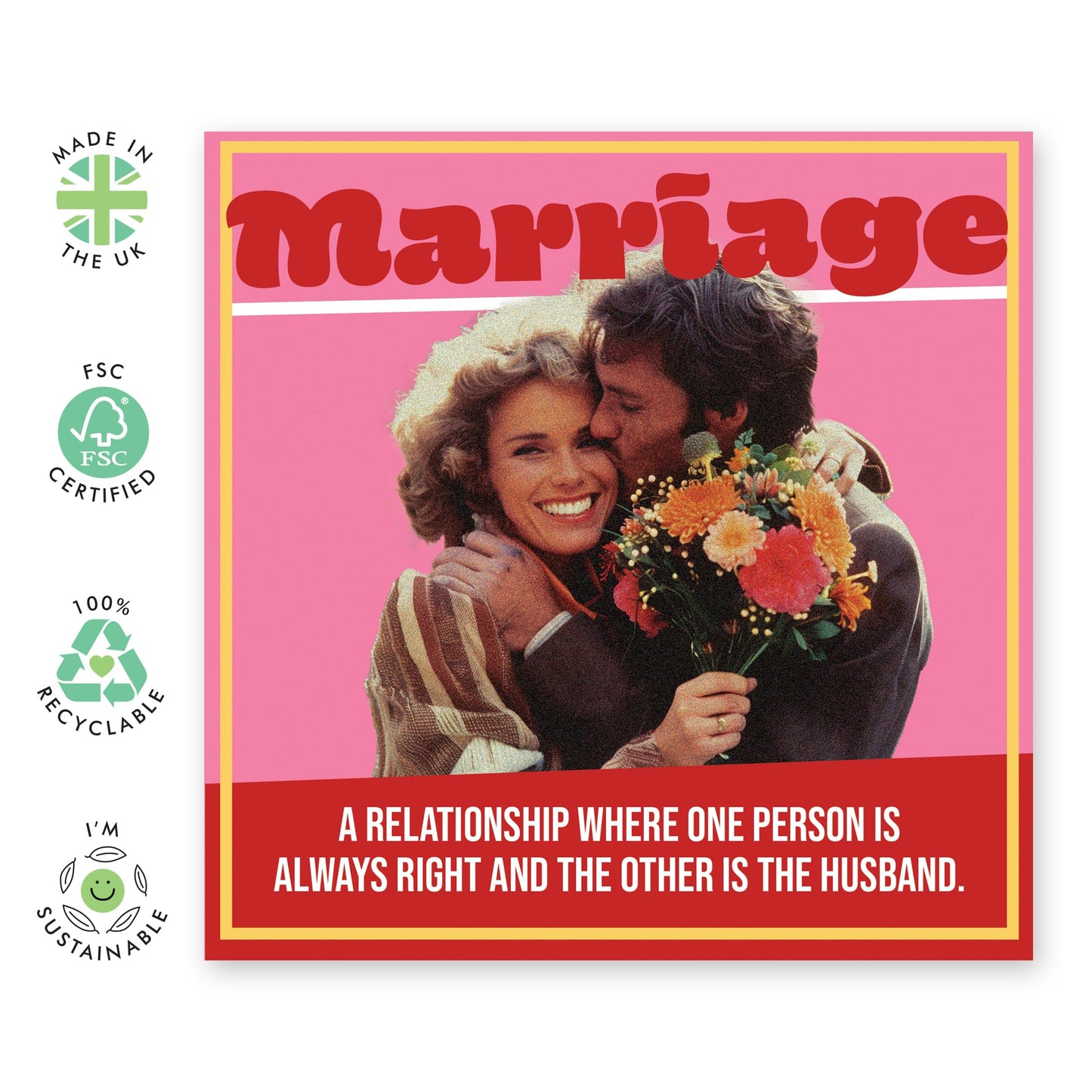 Funny Greeting Card - 'MARRIAGE ALWAYS RIGHT' - Perfect for Celebrating with a Touch of Humor - Ideal for Newlyweds and Long-Time Couples Who Enjoy a Laugh - Comes With Stickers By Central 23