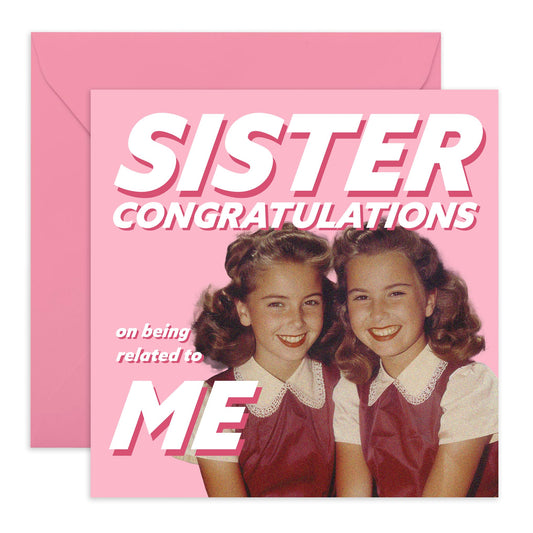 Sister Birthday Card - Congrats On Being Related To Me - Retro Birthday Cards For Women - Funny Birthday Greeting Cards For Her - Comes With Stickers - By Central 23
