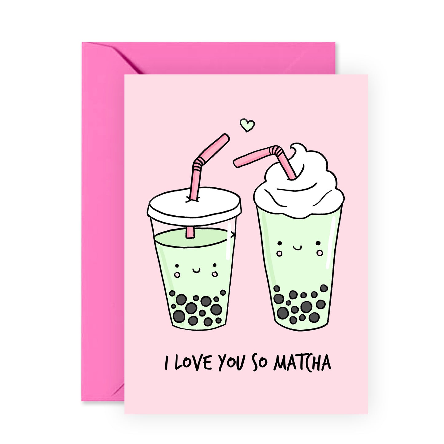 Cute Anniversary Card - I Love You So Matcha - For Men Women Him Her