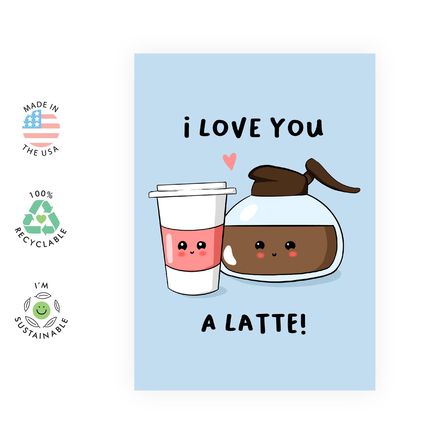 Cute Anniversary Card - I Love You A Latte - For Men Women Him Her