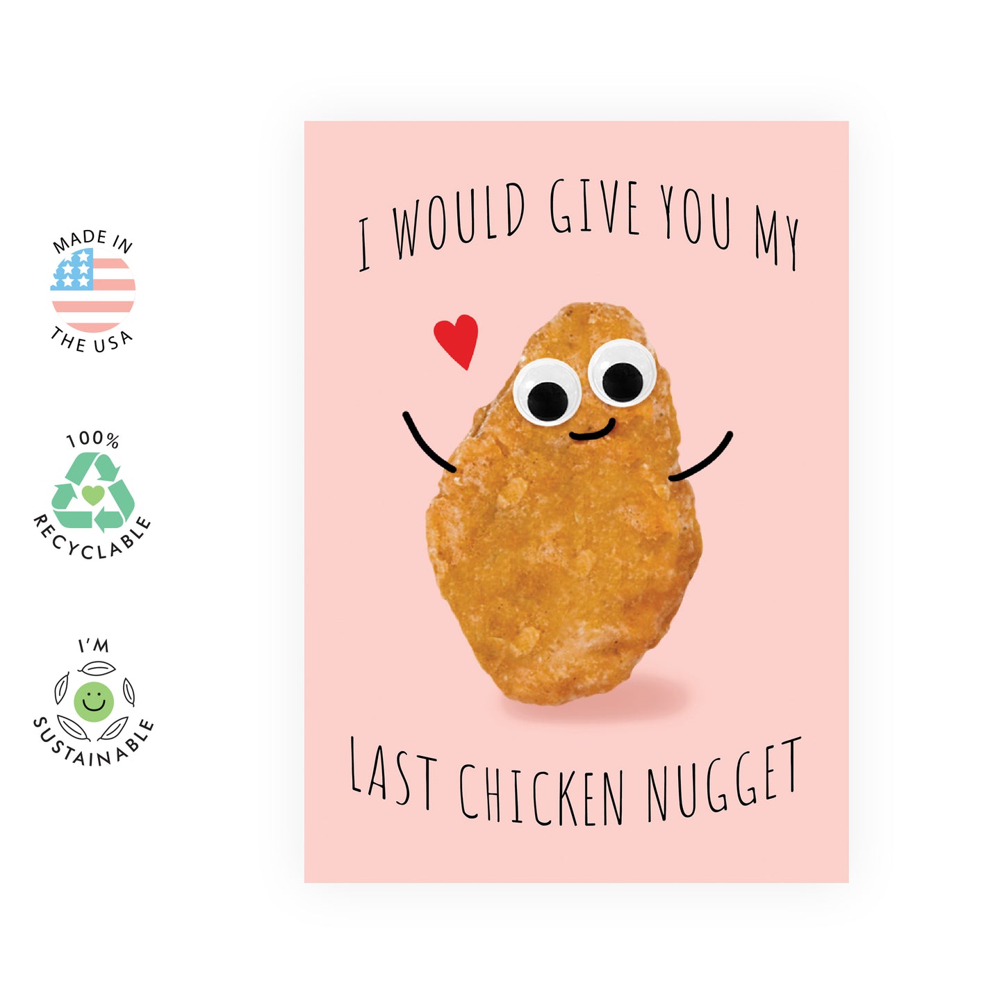 Cute Anniversary Card - I Would Give You My Last Chicken Nugget - For Men Women Him Her