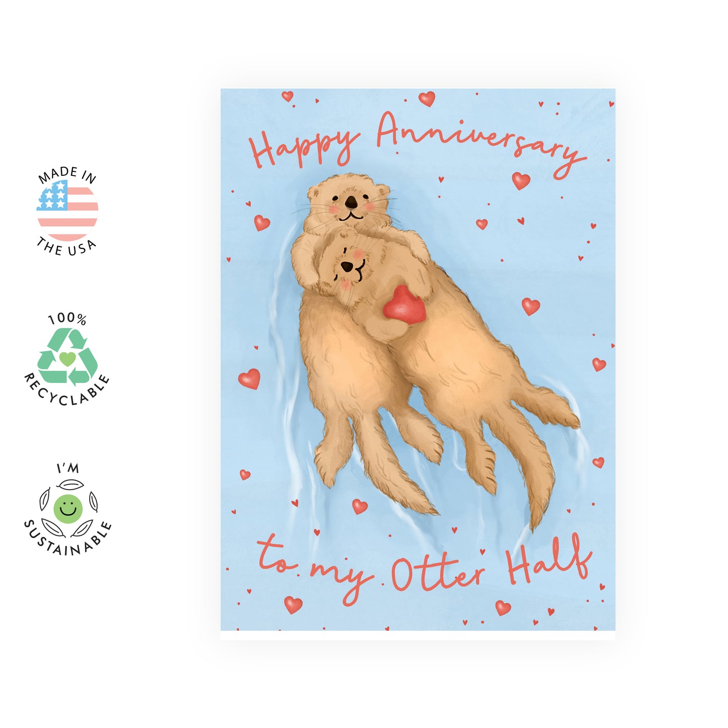 Cute Anniversary Card - Happy Anniversary to my Otter Half - For Men Women Him Her