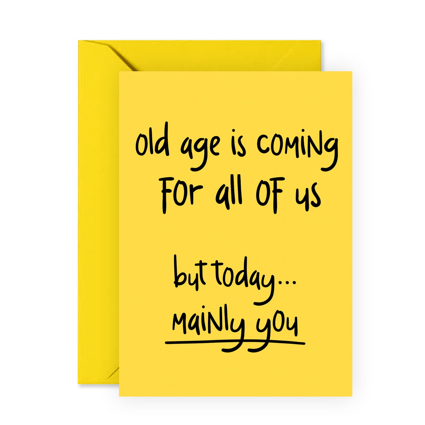 Funny Birthday Card - Old Age Is Coming - For Men Women Mom Dad